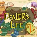 Dealer＇s Life 2手机游戏