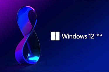 Win 11 24H2更新就是Windows 12？下半年正式上线